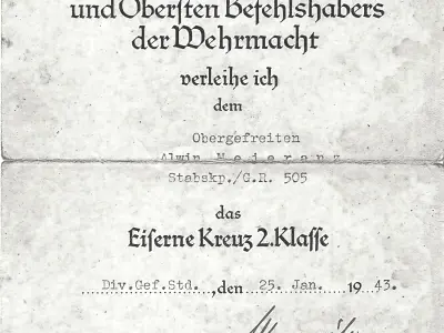 Certificate accompanying Opa’s Iron Cross: “On behalf of the Führer and commander-in-chief of the Wehrmacht, I present Private 1st Class Alwin Mejeranz, HHC/G.R. 505 with the Iron Cross, 2nd Class. Div.Comb.Cmd., Jan. 25, 1943. Goeritz. Major General and Commander of the 291st I.D.” © Anemone Rüger